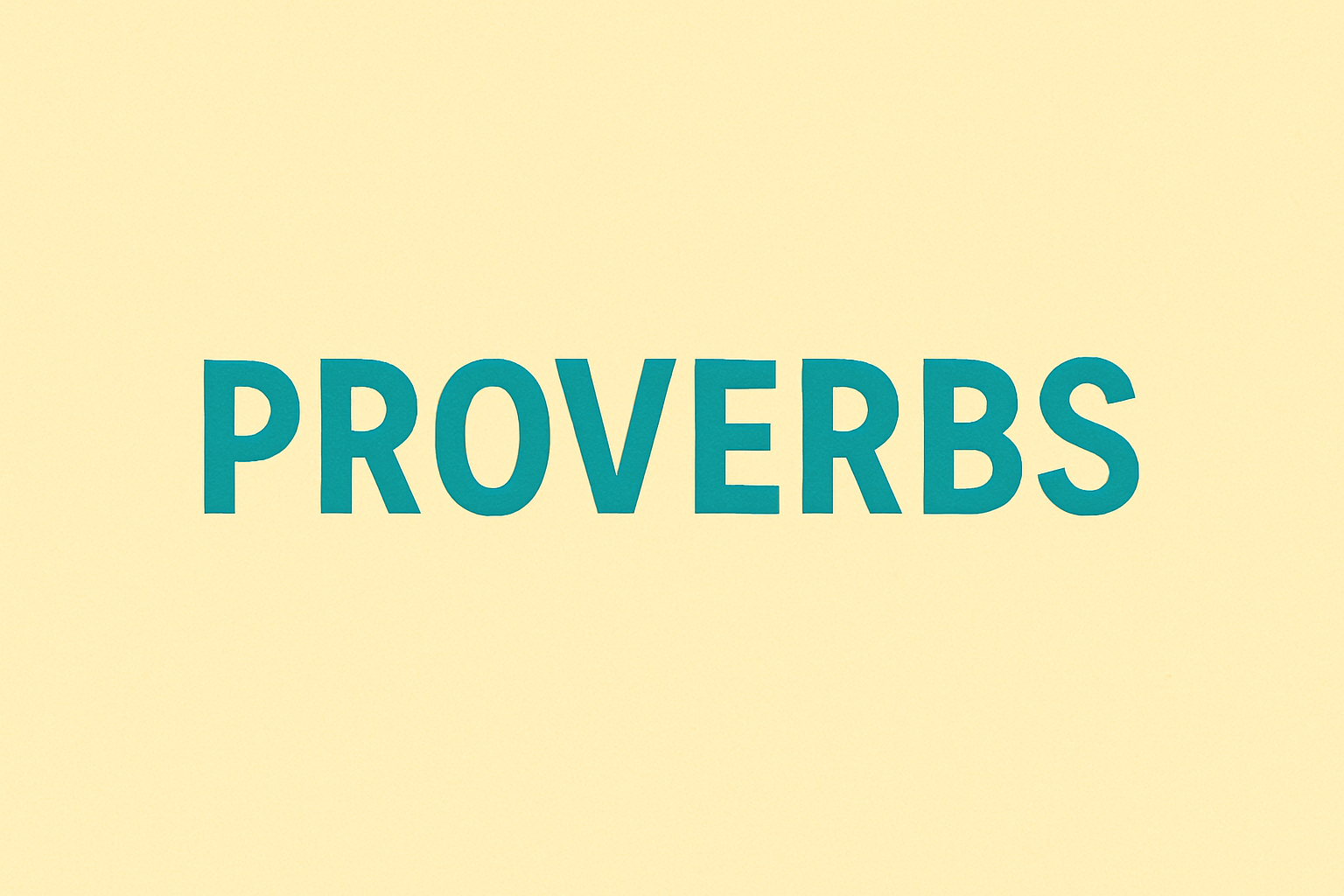 ingilizce atasözleri (proverbs) listesi
